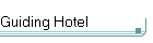 Guiding Hotel